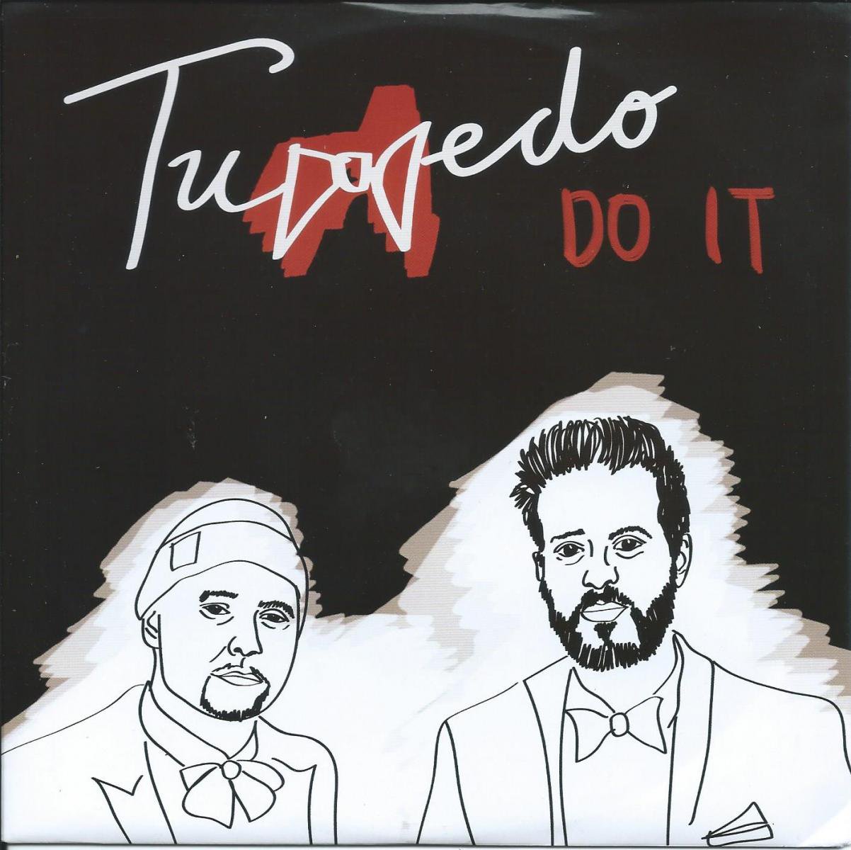 TUXEDO / DO IT / SO GOOD (7