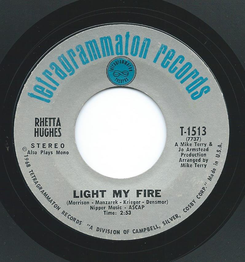 RHETTA HUGHES / LIGHT MY FIRE / SOOKY (7