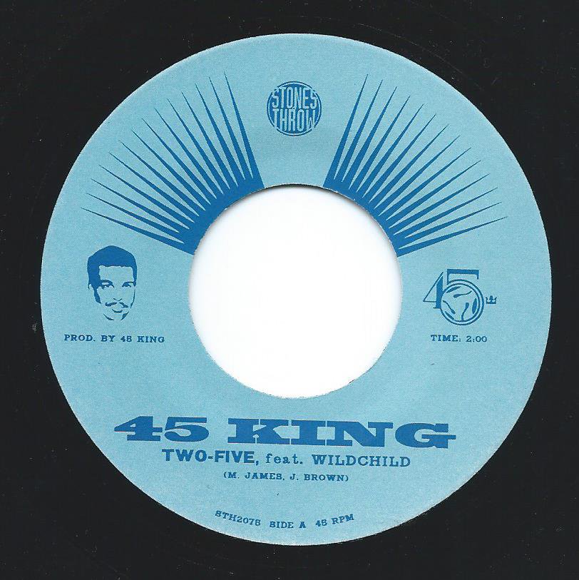 45 KING FT. WILDCHILD / TWO-FIVE (7