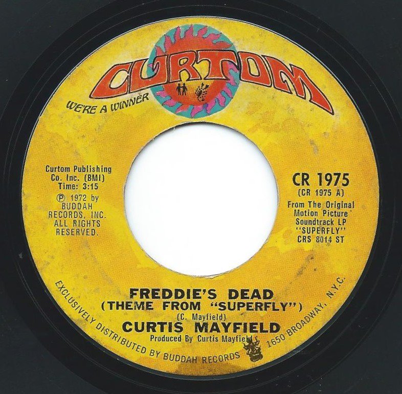 CURTIS MAYFIELD ‎/ FREDDIE'S DEAD (THEME FROM SUPERFLY