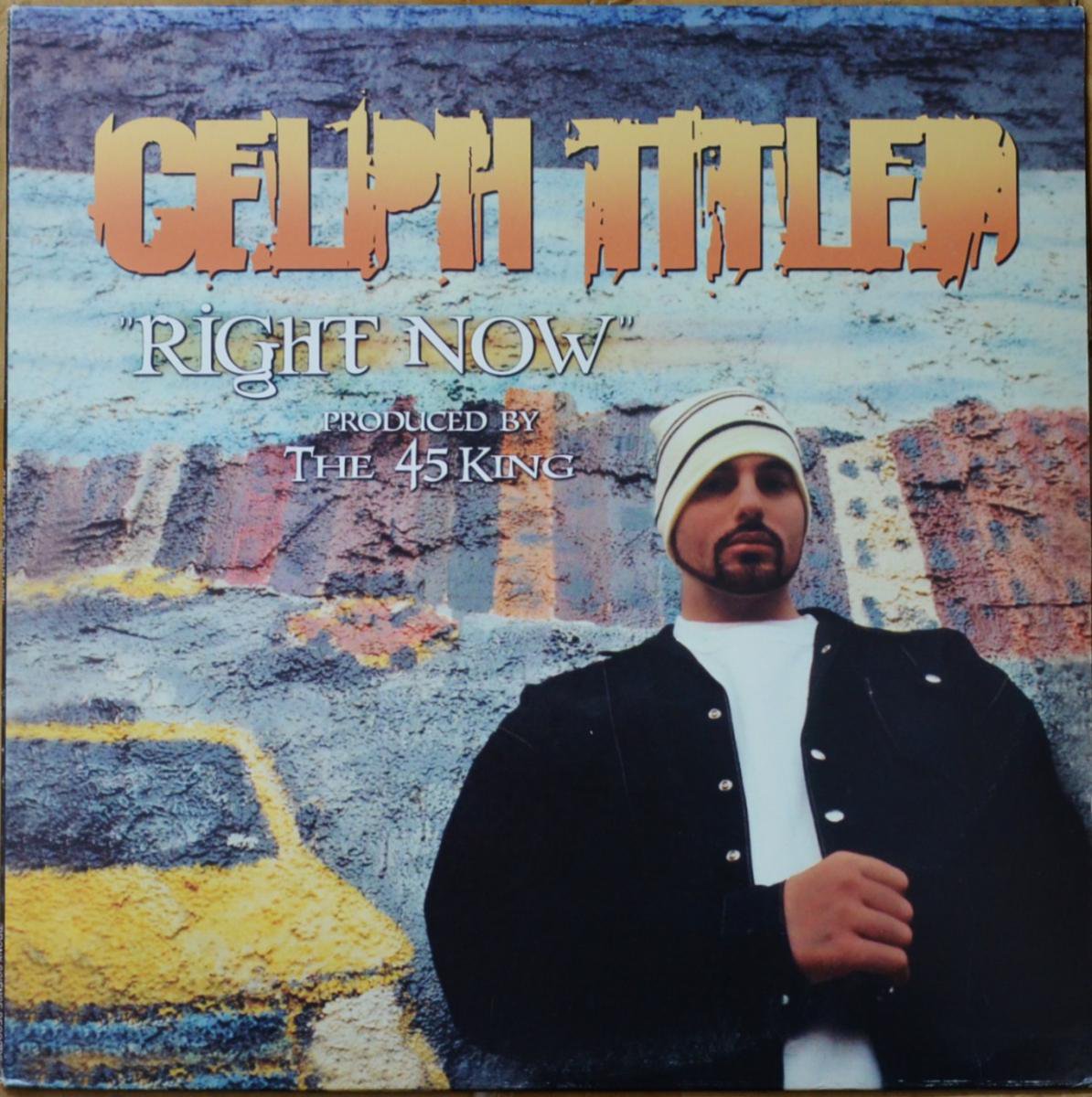 CELPH TITLED / RIGHT NOW (PROD BY THE 45 KING) / ROOT BEERS IN YOUR FRIDGE / IT AIN'T (12