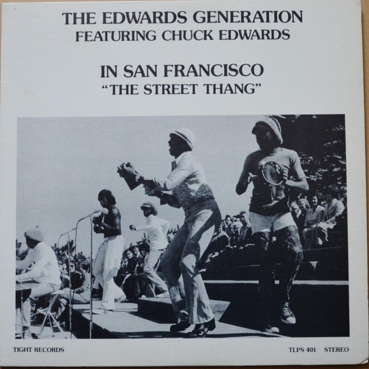 THE EDWARDS GENERATION FEATURING CHUCK EDWARDS ‎/ IN SAN FRANCISCO ...