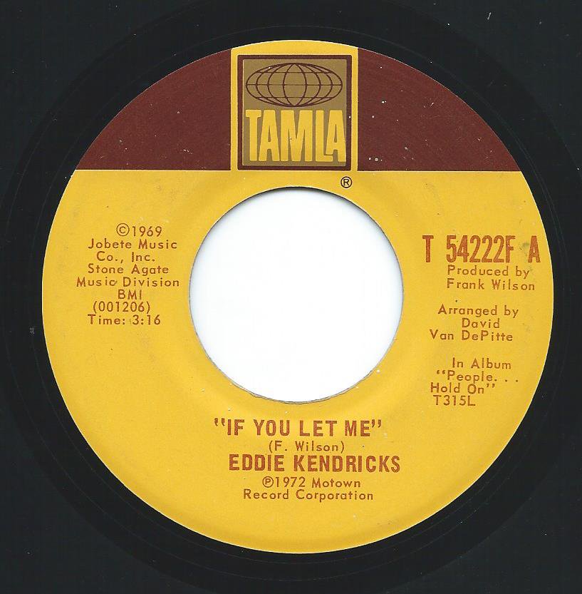 EDDIE KENDRICKS ‎/ IF YOU LET ME / JUST MEMORIES (7