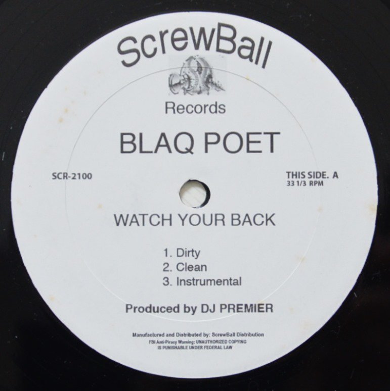 BLAQ POET / WATCH YOUR BACK (PROD BY DJ PREMIER) / BLOODY MESS (PROD BY ALCHEMIST) (12