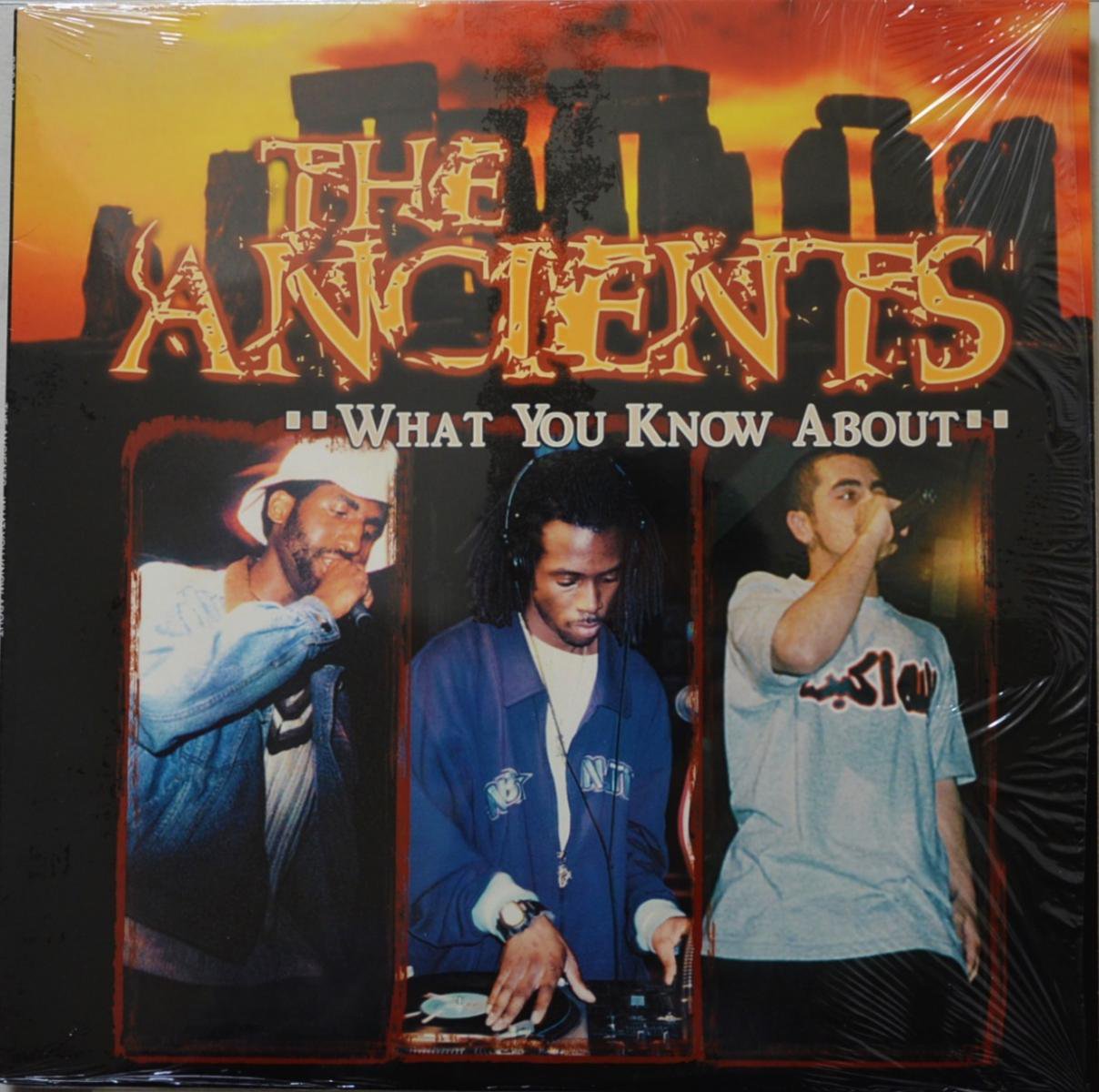THE ANCIENTS ‎/ WHAT YOU KNOW ABOUT / 20/20 (PROD BY CELPH TITLED) (12