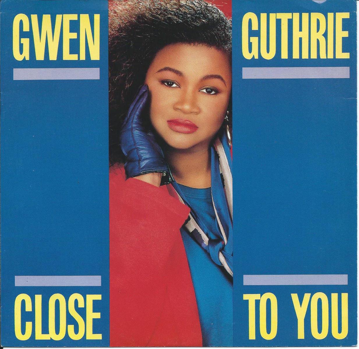 GWEN GUTHRIE ‎/ (THEY LONG TO BE) CLOSE TO YOU / STOP HOLDING BACK (7