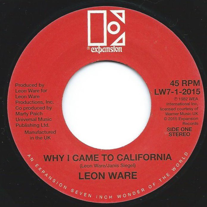 LEON WARE / WHY I CAME TO CALIFORNIA / ROCKIN' YOU ETERNALLY (7
