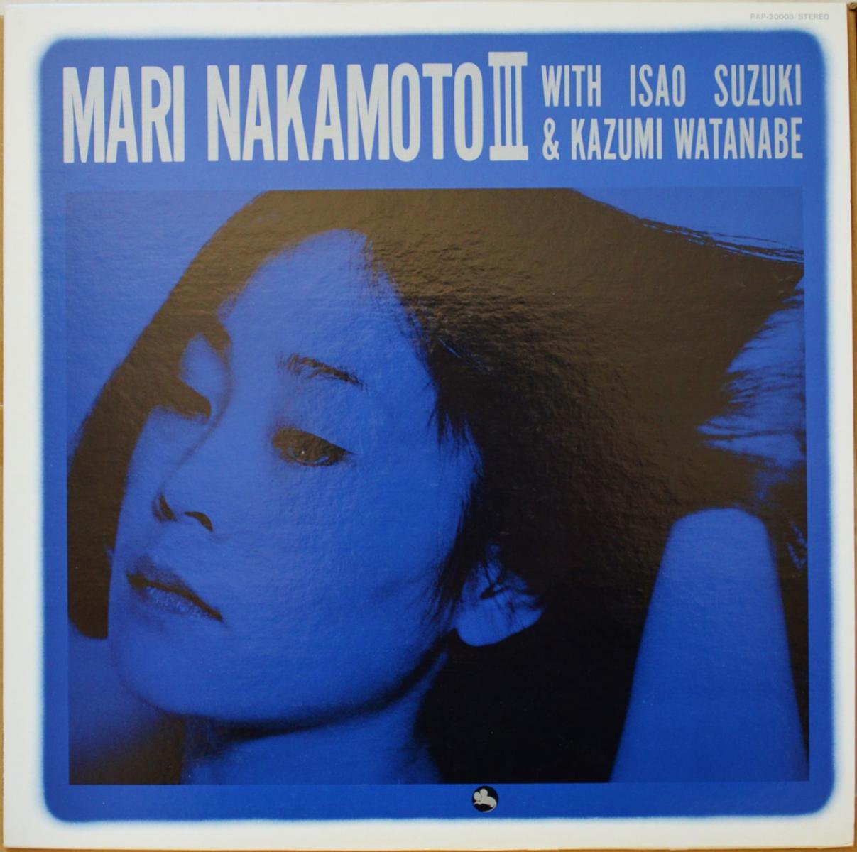 中本マリ & 鈴木勲・渡辺香津美 MARI NAKAMOTO / MARI NAKAMOTO III (LP)