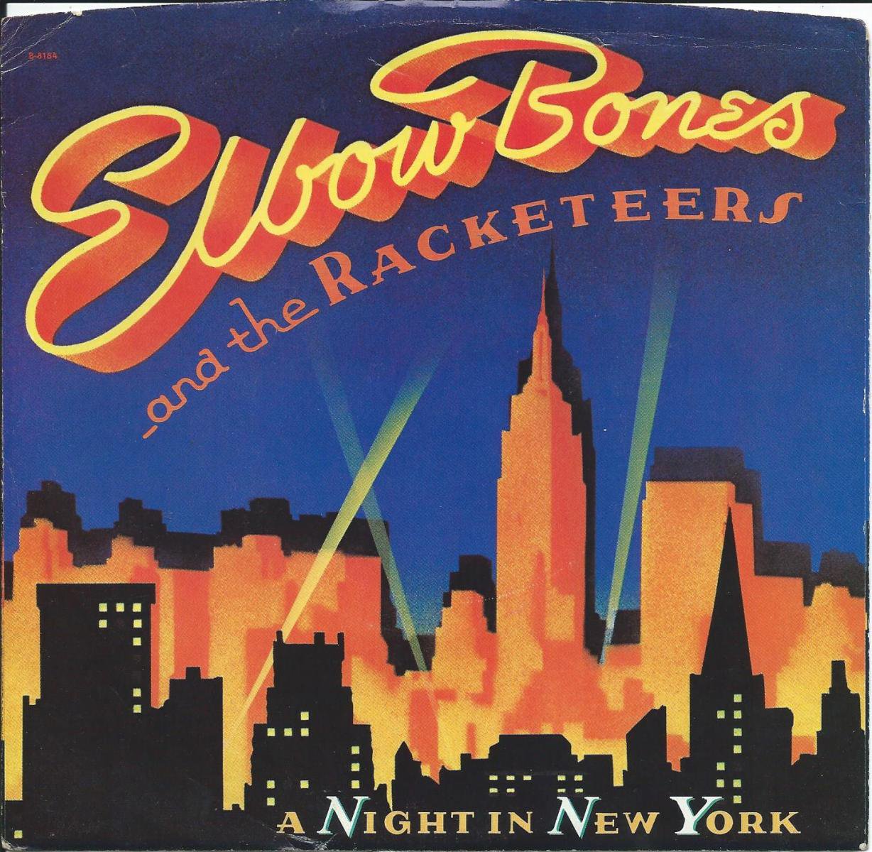 ELBOW BONES AND THE RACKETEERS ‎/ A NIGHT IN NEW YORK / HAPPY TIMES (7