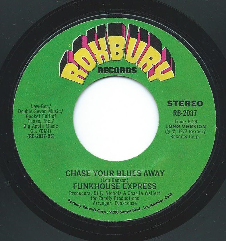 FUNKHOUSE EXPRESS ‎/ CHASE YOUR BLUES AWAY (7