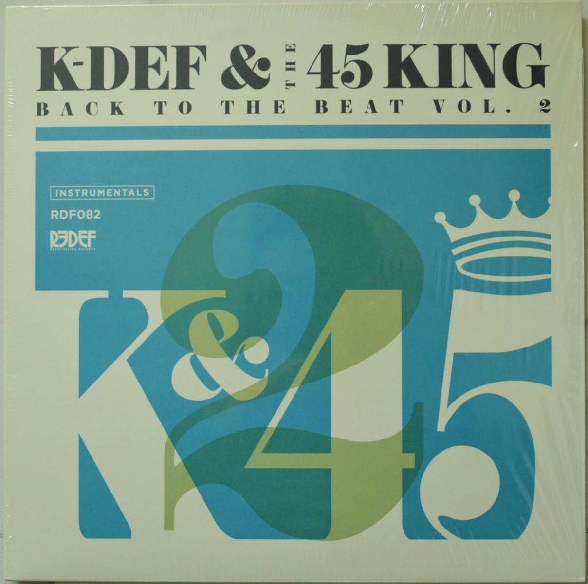 K-DEF & THE 45 KING / BACK TO THE BEAT VOL. 2 (1LP)