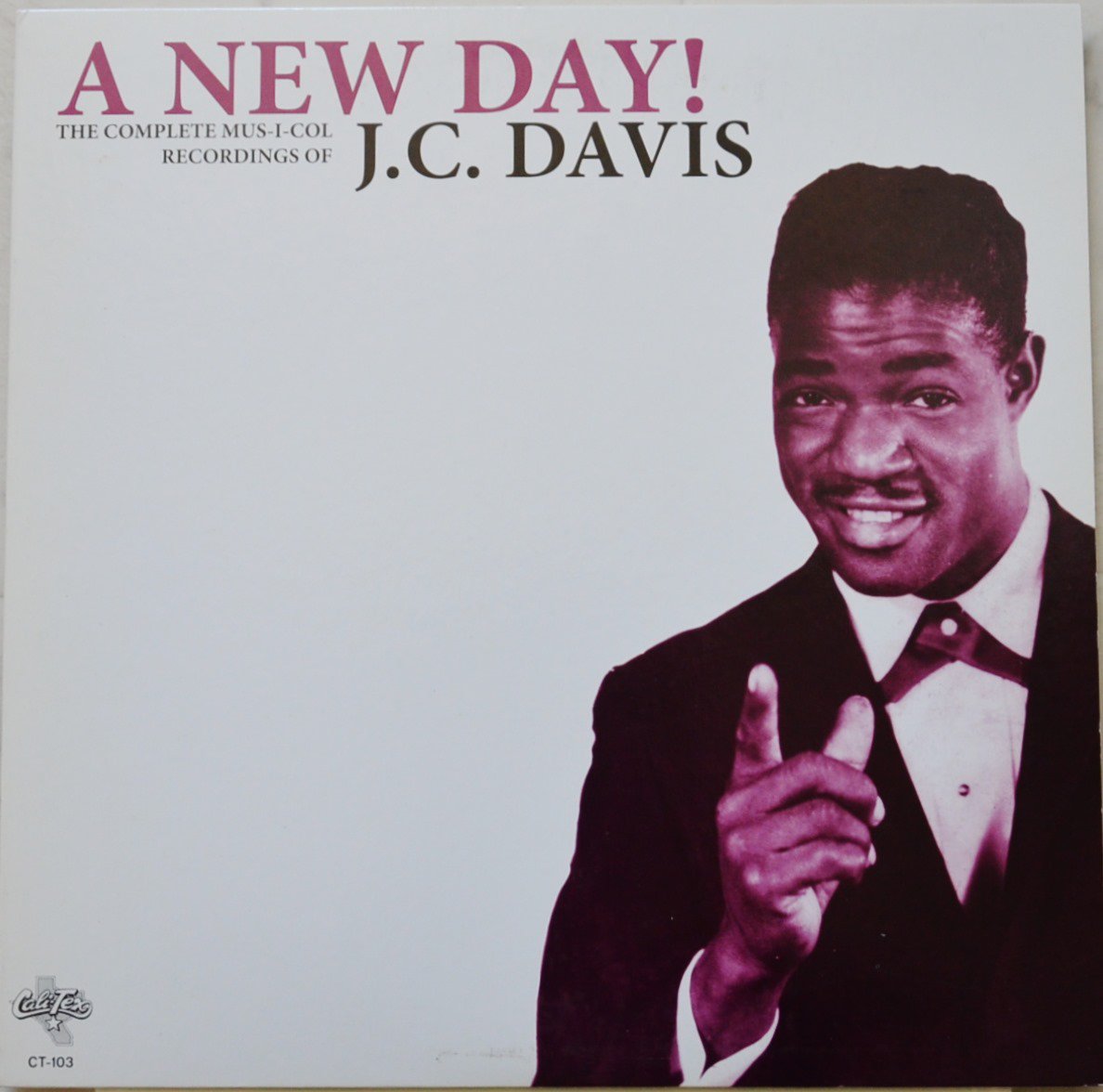 J.C. DAVIS ‎/ A NEW DAY! (THE COMPLETE MUS-I-COL RECORDINGS OF J. C. DAVIS) (LP)
