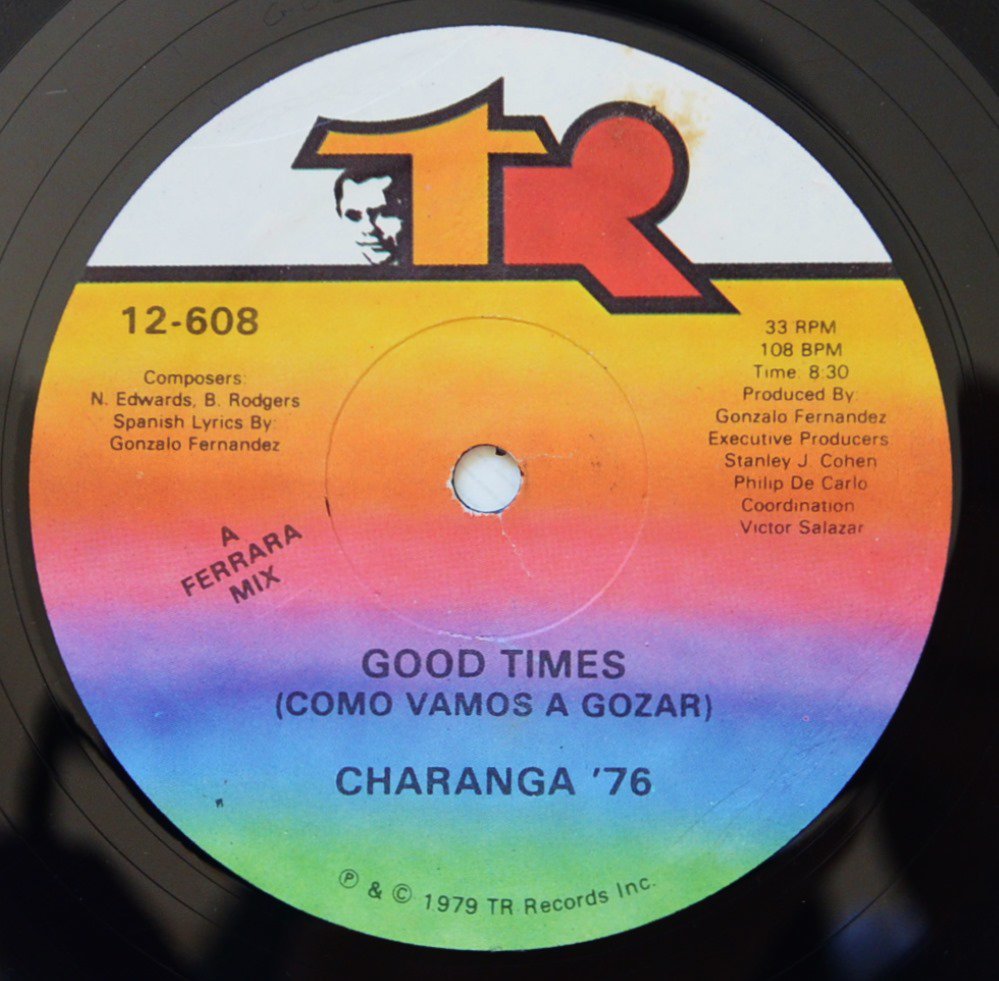 CHARANGA '76 / GOOD TIMES (COMO VAMOS A GOZAR) / C/U/B/A IS CUBA (12