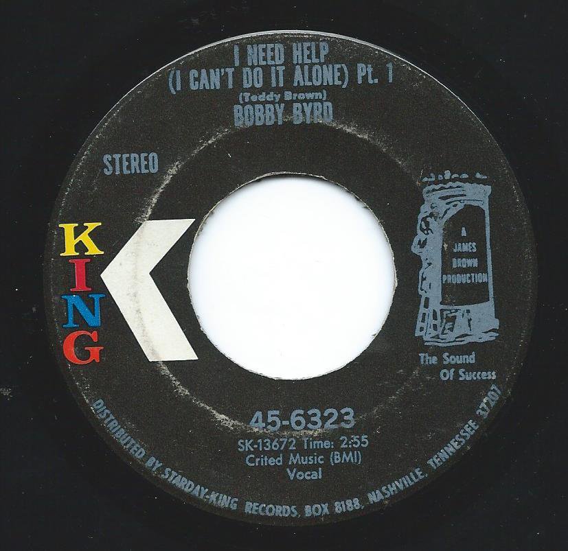 BOBBY BYRD / I NEED HELP (I CAN'T DO IT ALONE) (7