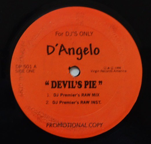 D'ANGELO ‎/ DEVIL'S PIE (DJ PREMIER'S RAW MIX) / DEVIL'S PIE (45 KING'S REMIX) (12