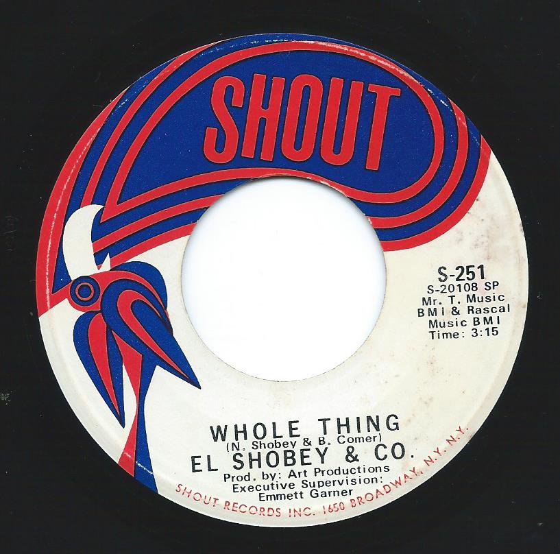 EL SHOBEY & CO. / WHOLE THING / NEVER MISSED WHAT YOU GOT (7