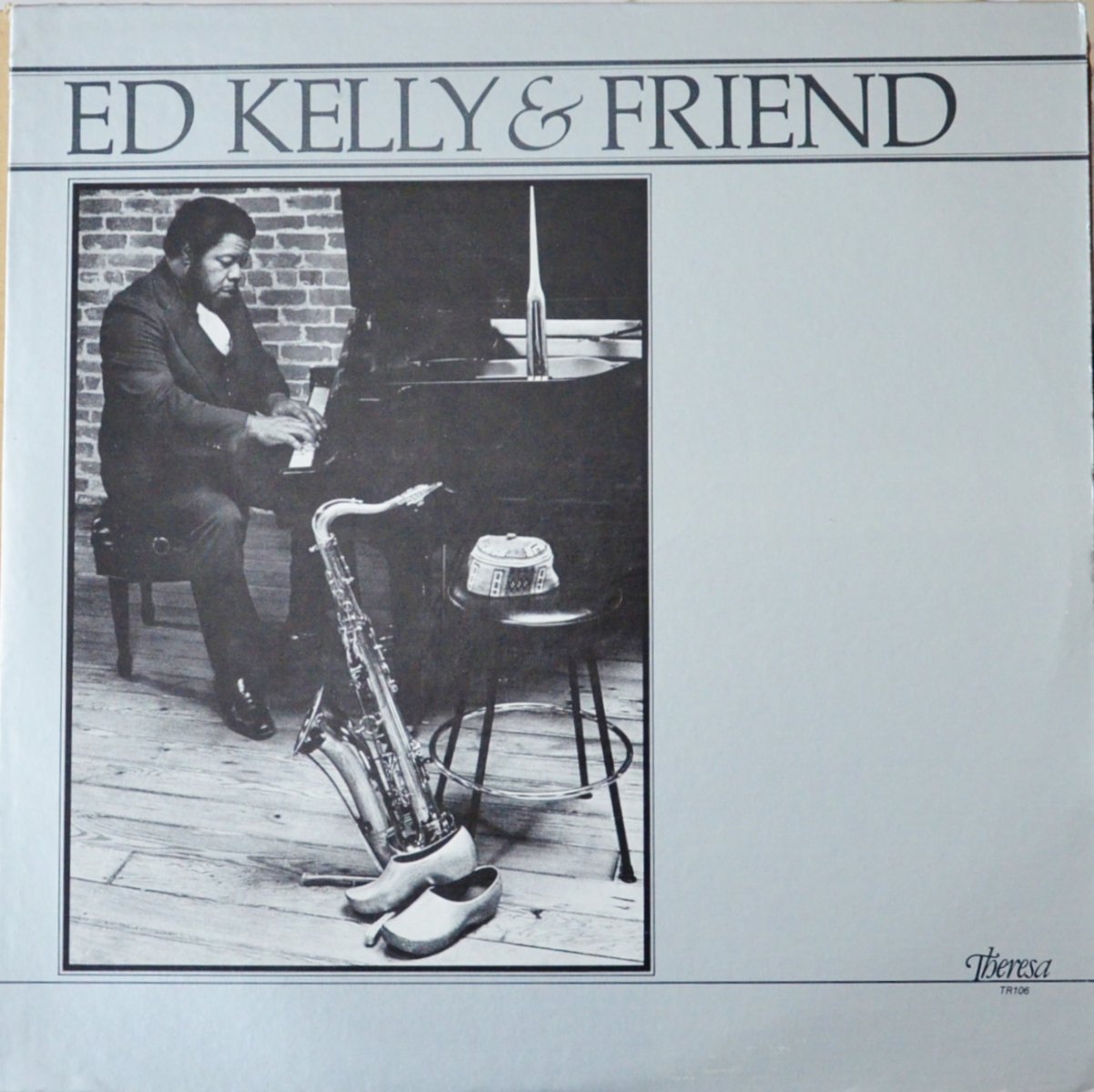 ED KELLY & FRIEND / ED KELLY & FRIEND (LP)