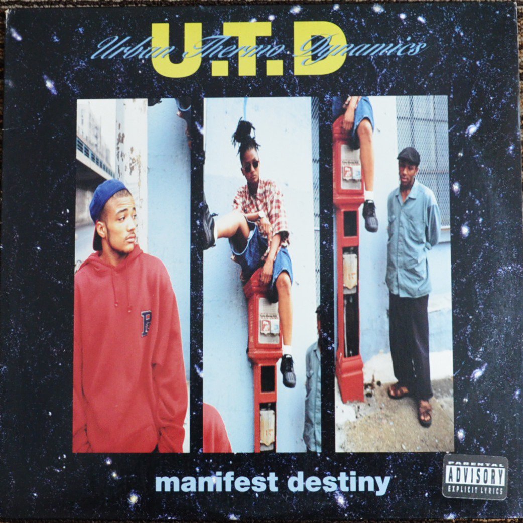 U.T.D. (URBAN THERMO DYNAMICS) ‎/ MANIFEST DESTINY (PROD BY DIAMOND D) (12
