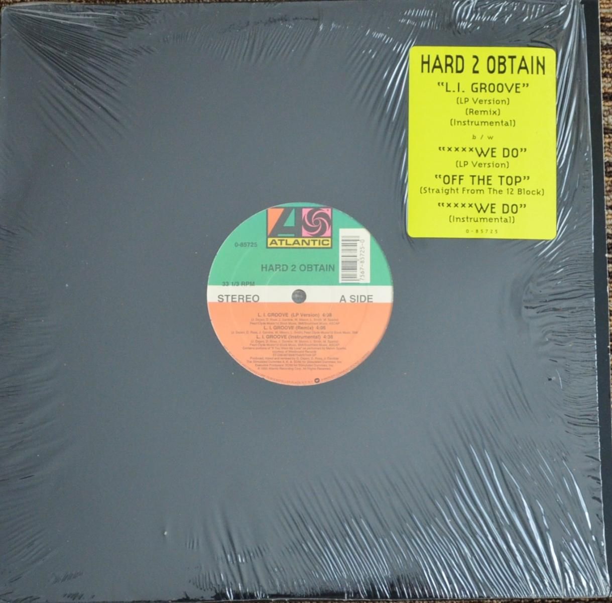 HARD 2 OBTAIN ‎/ L.I. GROOVE / SHIT WE DO / OFF THE TOP