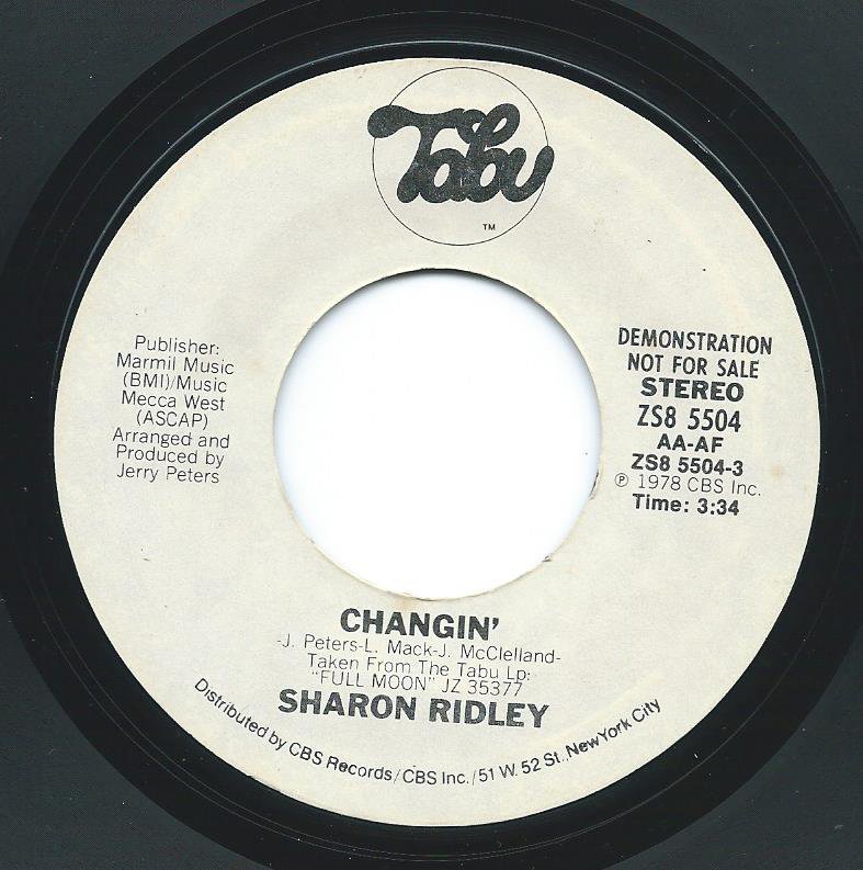 SHARON RIDLEY / CHANGIN' (7