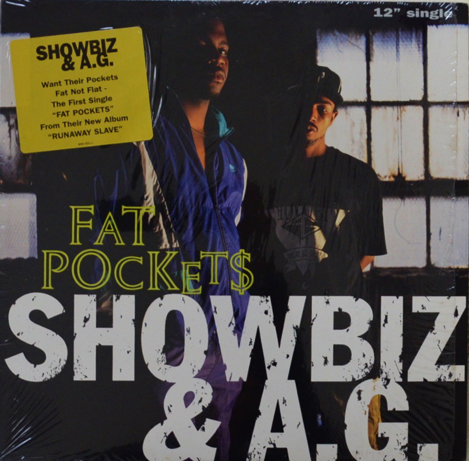 SHOWBIZ & A.G. / FAT POCKETS (12