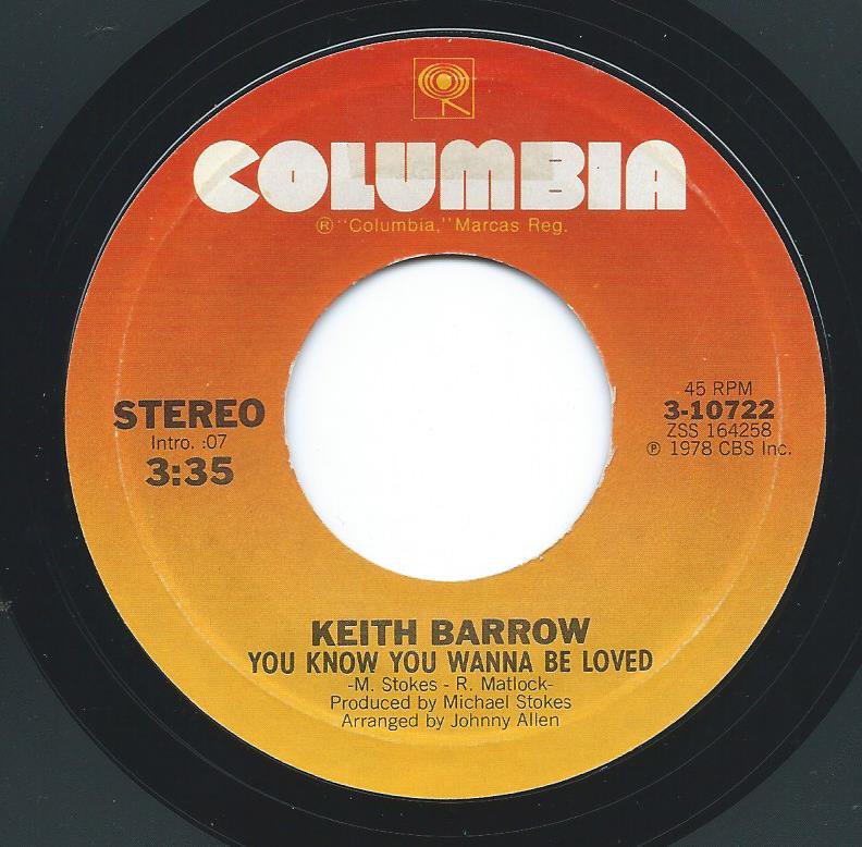 KEITH BARROW ‎/ YOU KNOW YOU WANNA BE LOVED / SUPER LOVER (7