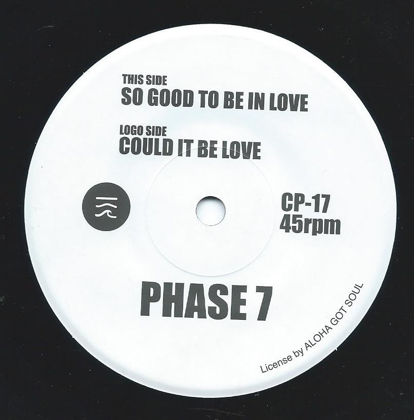 PHASE 7 / SO GOOD TO BE IN LOVE / COULD IT BE LOVE (7