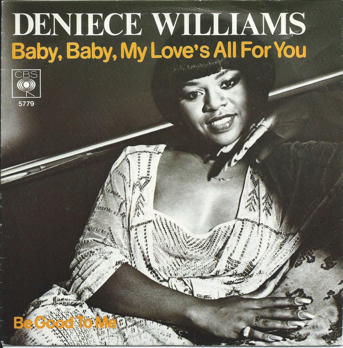 DENIECE WILLIAMS / BABY, BABY, MY LOVE'S ALL FOR YOU / BE GOOD TO ME (7