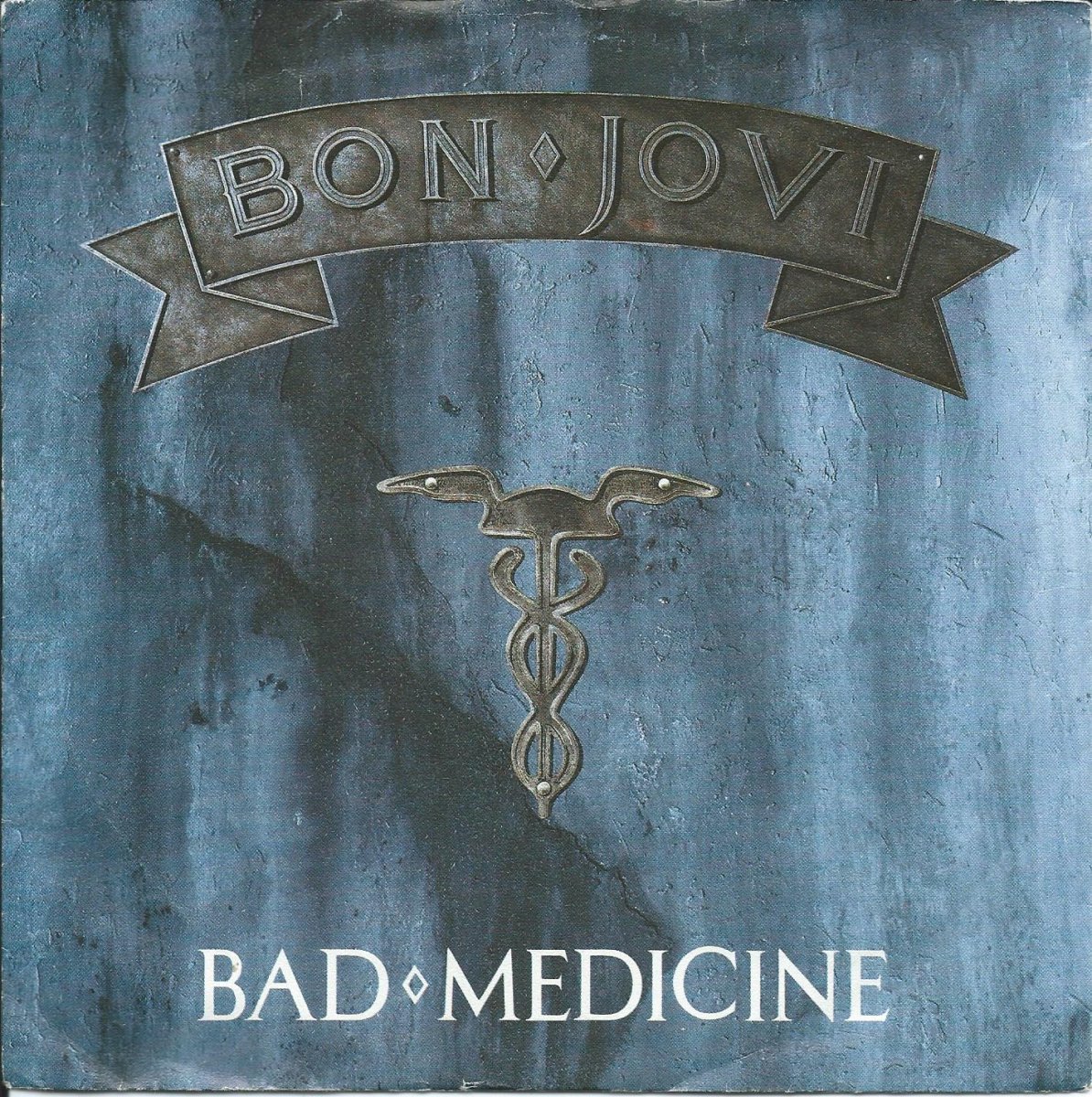 BON JOVI u200e/ BAD MEDICINE / 99 IN THE SHADE (7) - HIP TANK RECORDS