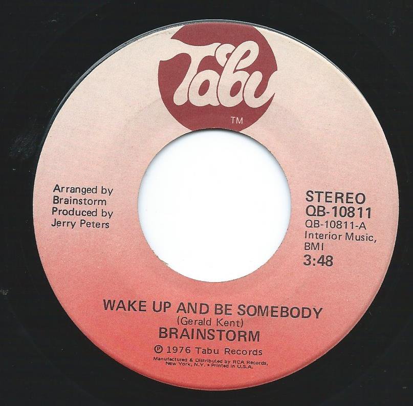 BRAINSTORM / WAKE UP AND BE SOMEBODY / WE KNOW A PLACE (7
