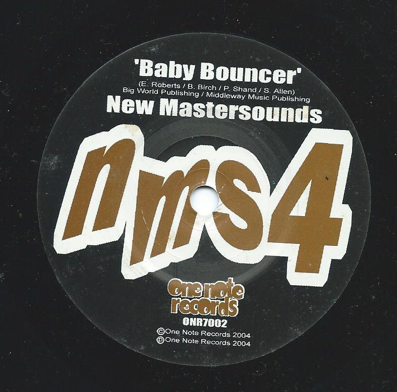 THE NEW MASTERSOUNDS ‎/ BABY BOUNCER / THE MINX (7