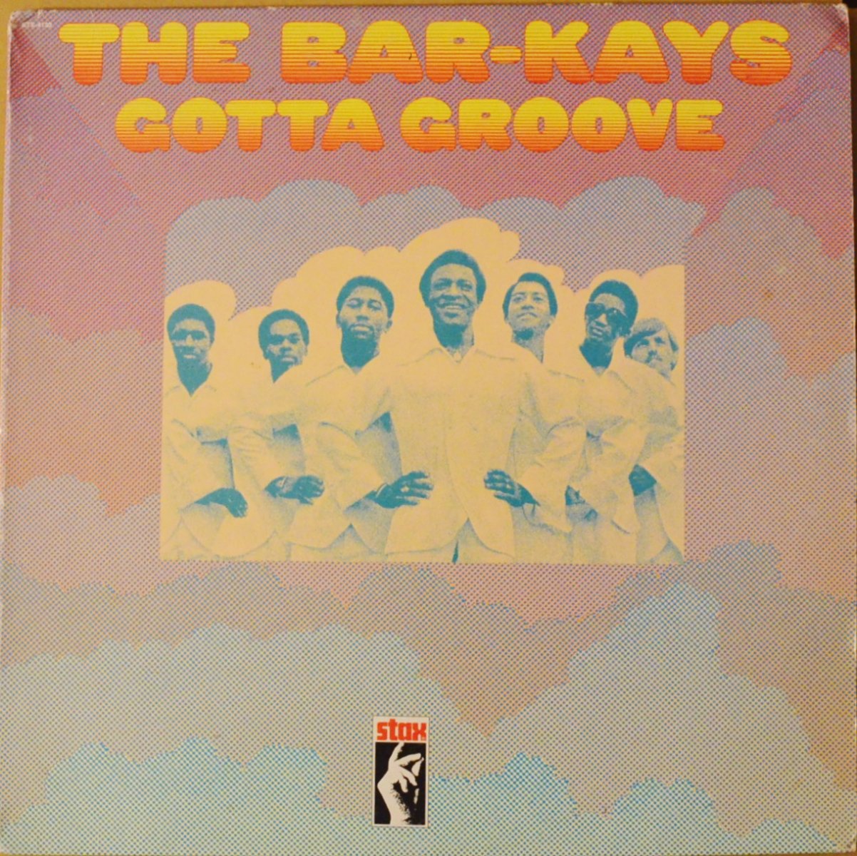 THE BAR-KAYS / GOTTA GROOVE (LP)