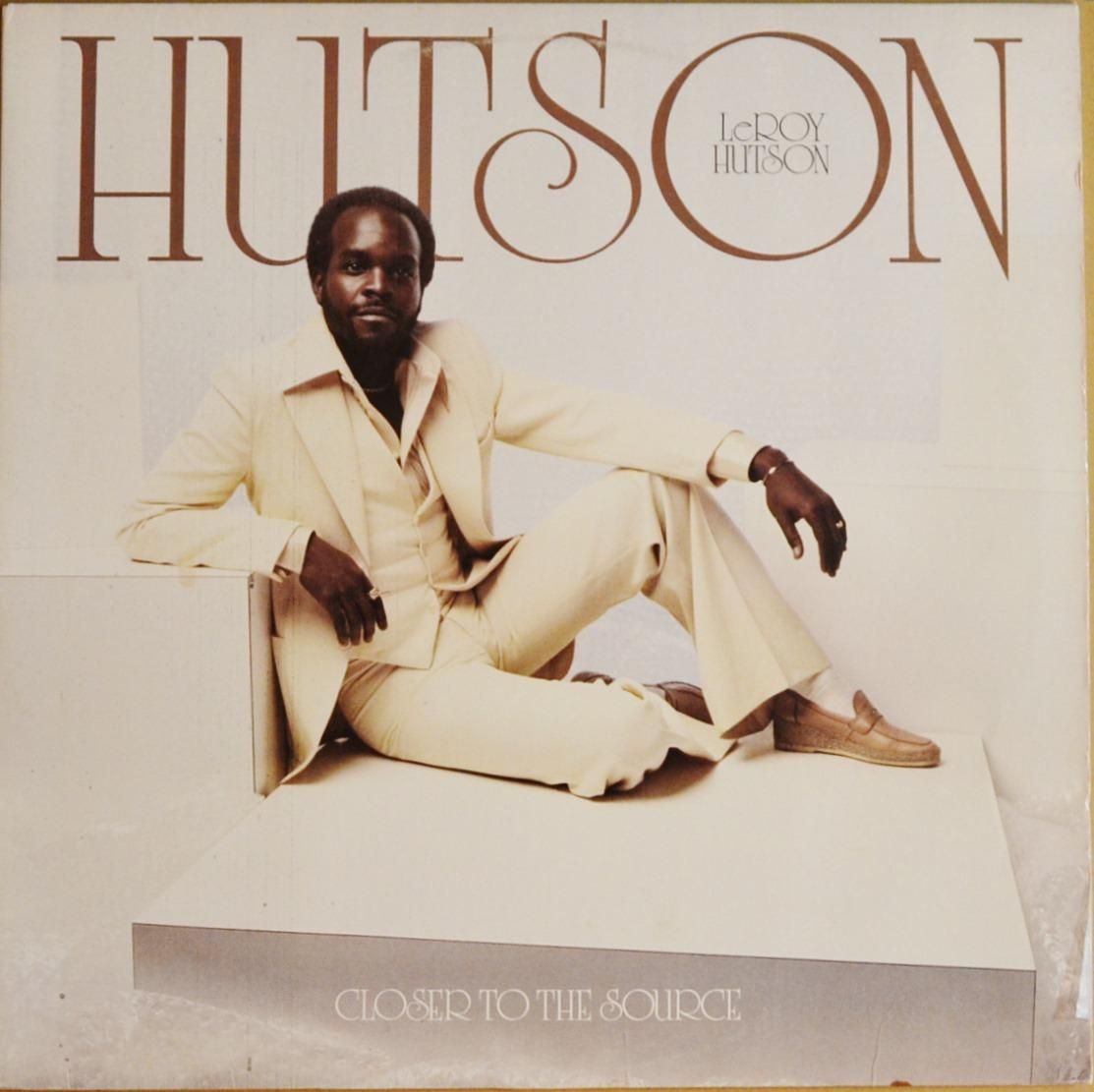 LEROY HUTSON ‎/ CLOSER TO THE SOURCE (LP) - HIP TANK RECORDS
