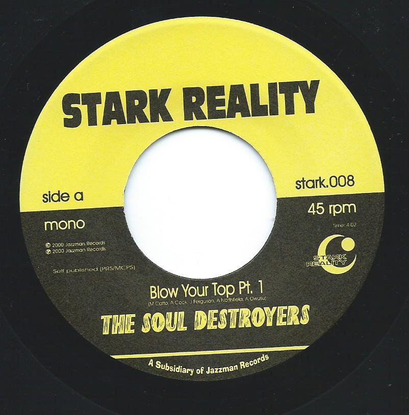 THE SOUL DESTROYERS / BLOW YOUR TOP (7