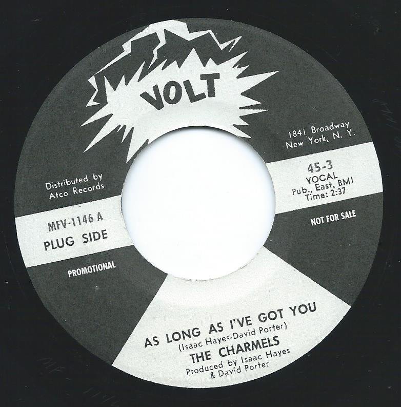 THE CHARMELS / THE EMOTIONS / AS LONG AS I'VE GOT YOU (7