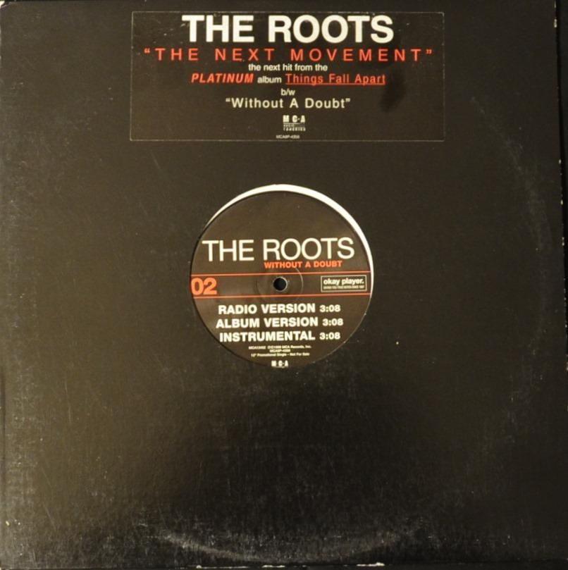 THE ROOTS ‎/ THE NEXT MOVEMENT / WITHOUT A DOUBT (12