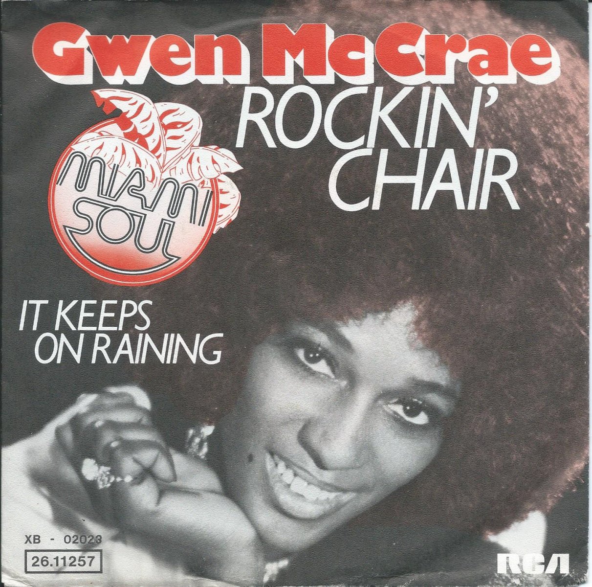 GWEN MCCRAE / ROCKIN' CHAIR / IT KEEPS ON RAINING (7