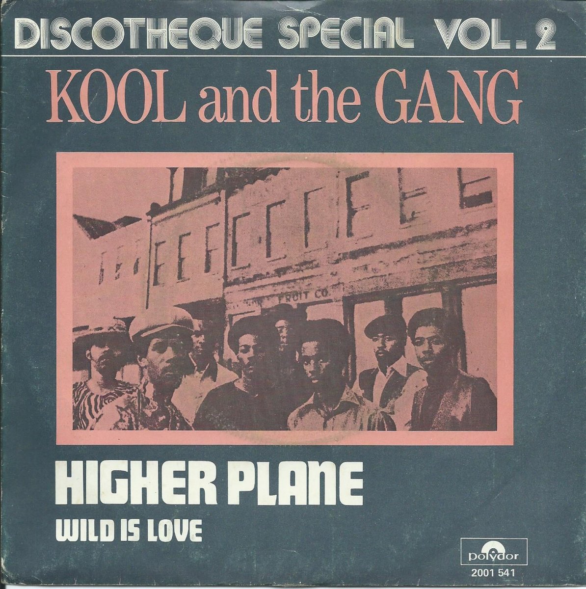 KOOL AND THE GANG / HIGHER PLANE / WILD IS LOVE (7