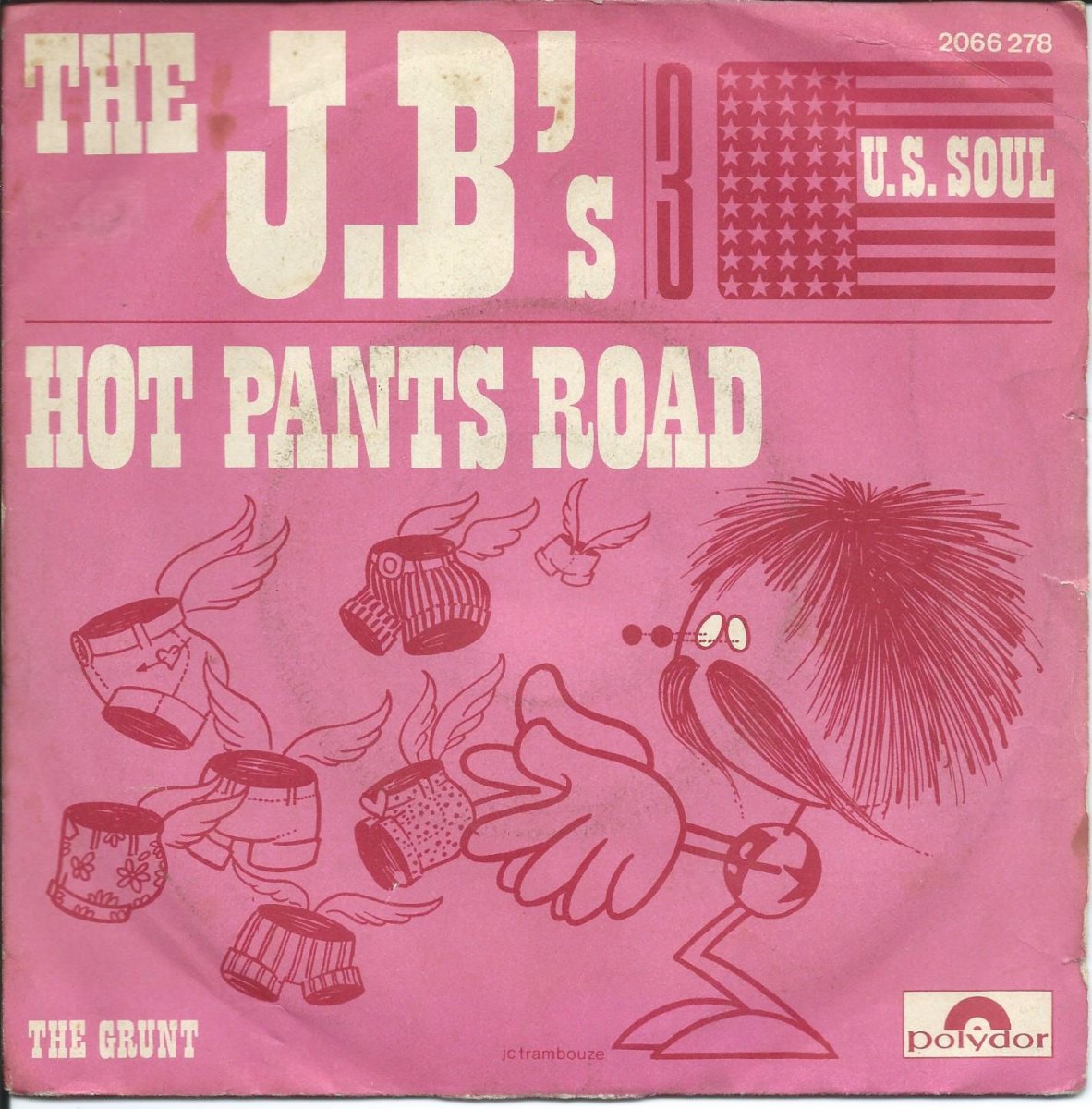 THE J.B'S / HOT PANTS ROAD / THE GRUNT (7