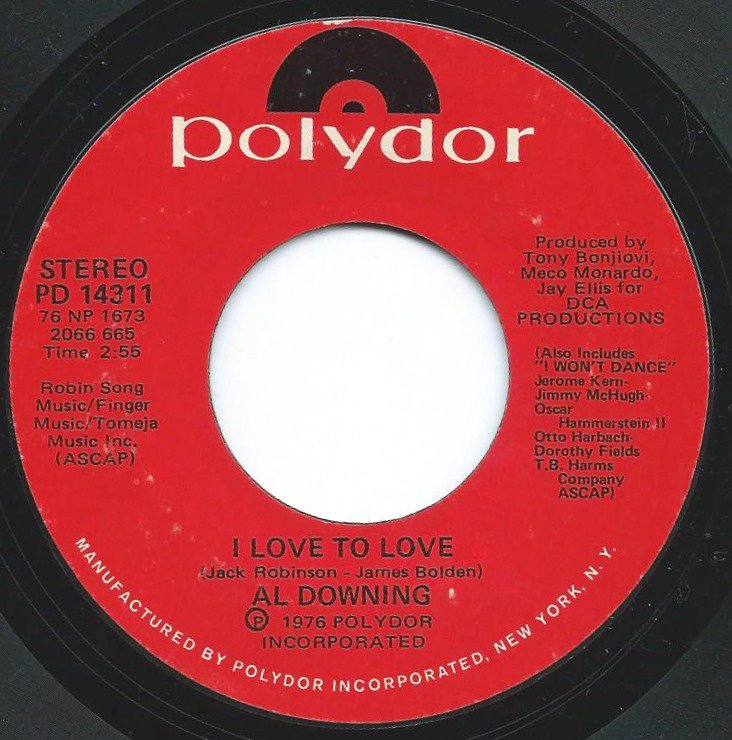 AL DOWNING ‎/ I LOVE TO LOVE / I'M JUST NOBODY (7