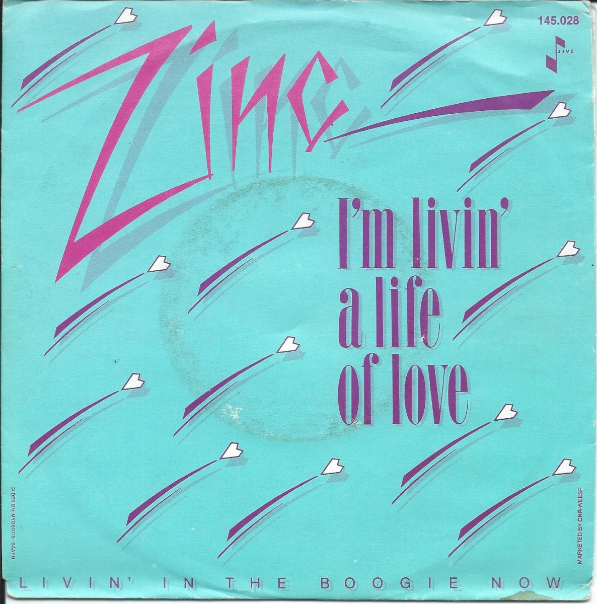 ZINC / I'M LIVIN' A LIFE OF LOVE / LIVIN' IN THE BOOGIE NOW (7