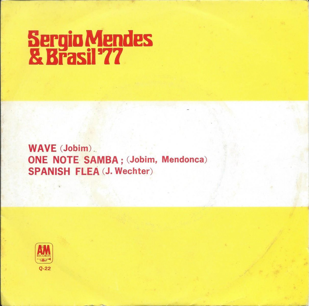 セルジオ・メンデスとブラジル'77 SERGIO MENDES  BRASIL '77 / WAVE / ONE NOTE SAMBA /  SPANISH FLEA (7