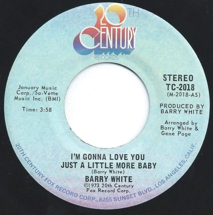 BARRY WHITE ‎/ I'M GONNA LOVE YOU JUST A LITTLE MORE BABY (7