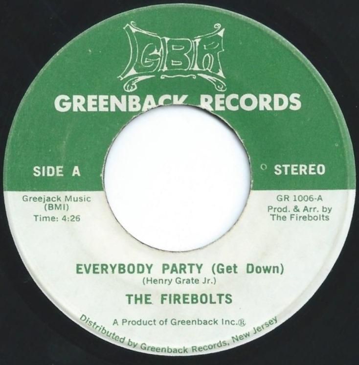 THE FIREBOLTS / EVERYBODY PARTY (GET DOWN) / HUM ALONG SONG
