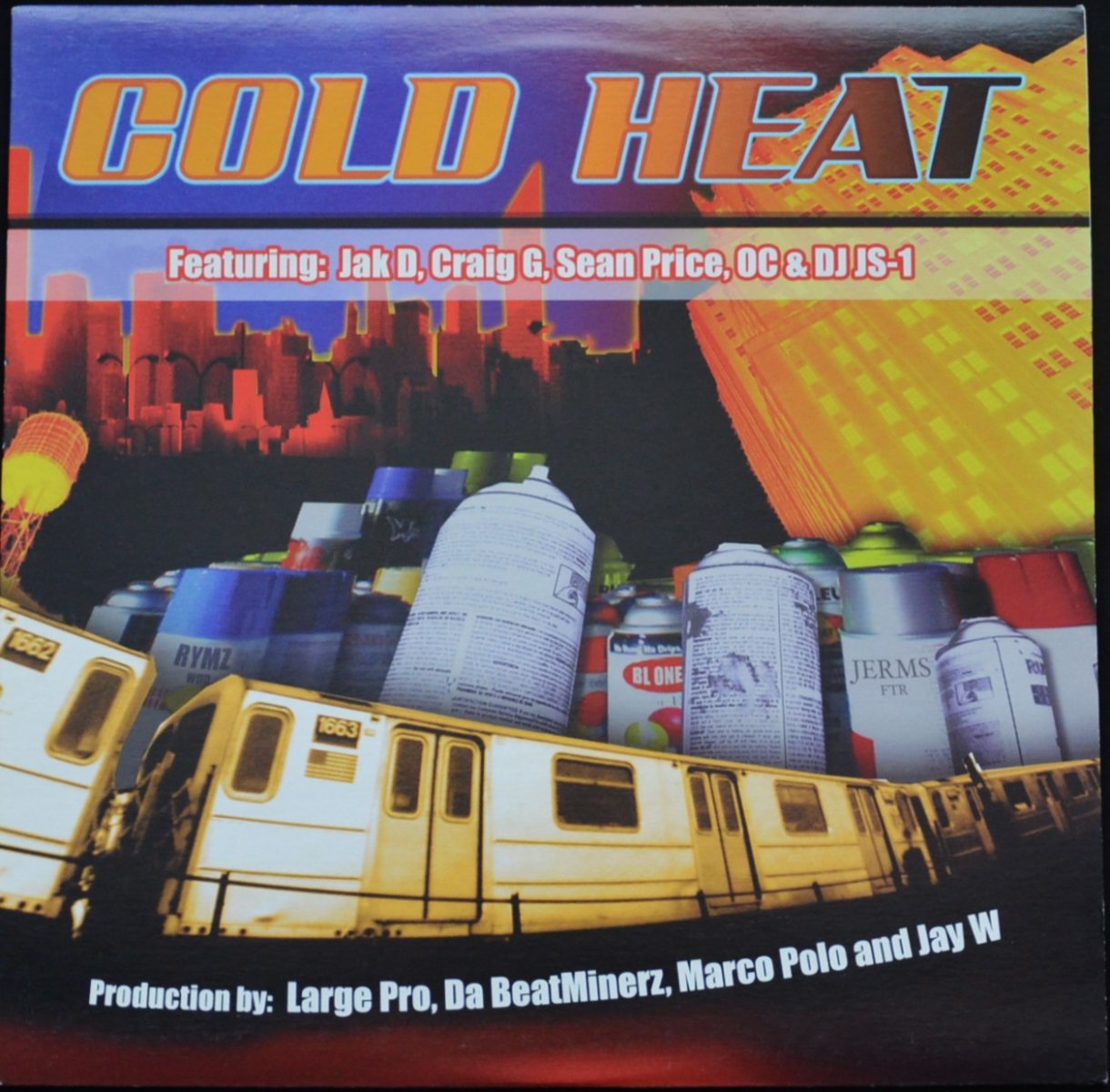 COLD HEAT ‎/ WHY YOU WANNA DO THAT (PROD BY LARGE PRO) / PUT YA SELF IN MY PLACE  (12