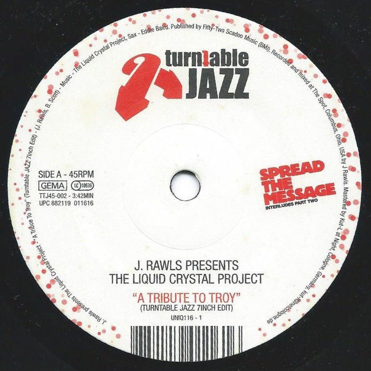 J. RAWLS PRESENTS THE LIQUID CRYSTAL PROJECT ‎/ A TRIBUTE TO TROY