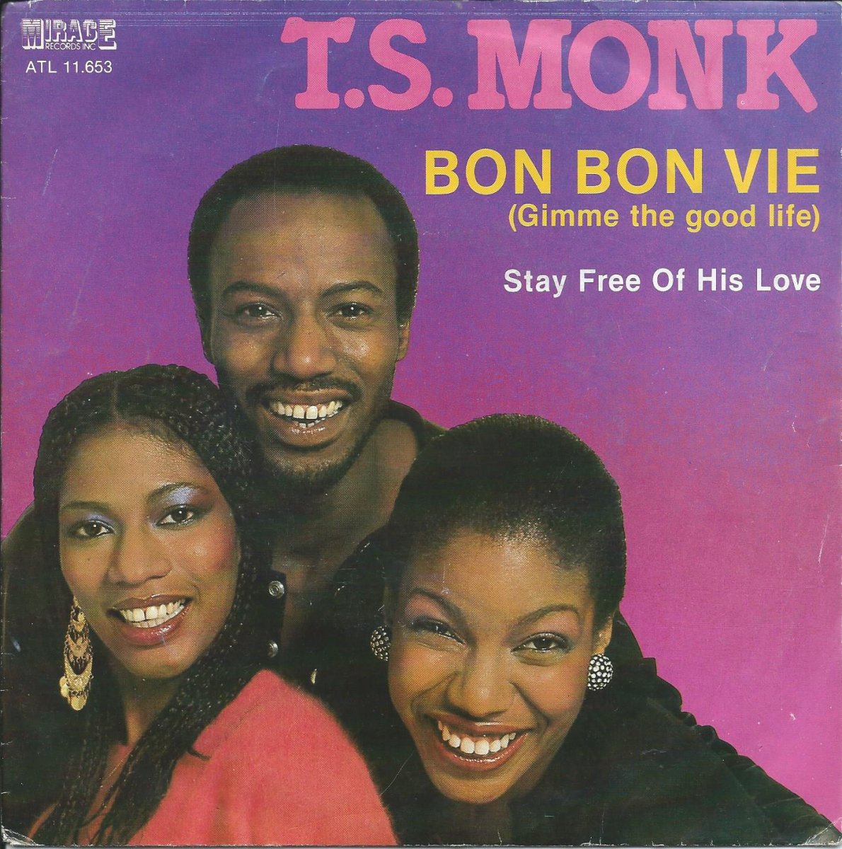 T.S.MONK / BON BON VIE (Gimme The Good Life)  (7