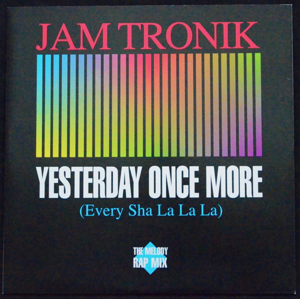 JAM TRONIK ‎/ YESTERDAY ONCE MORE (EVERY SHA LA LA LA) (12