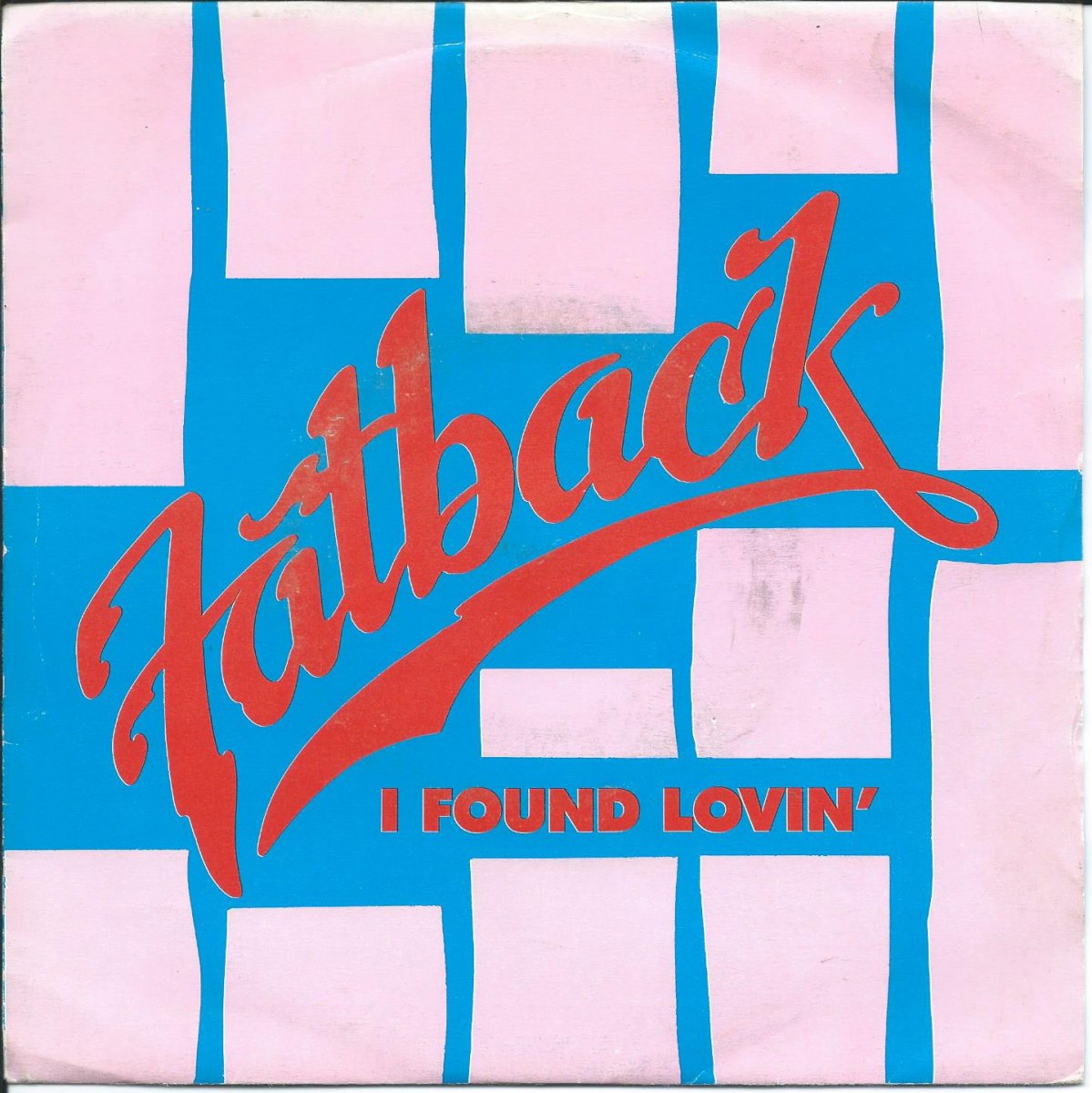 The Fatback Band I Found Lovin 7 Hip Tank Records