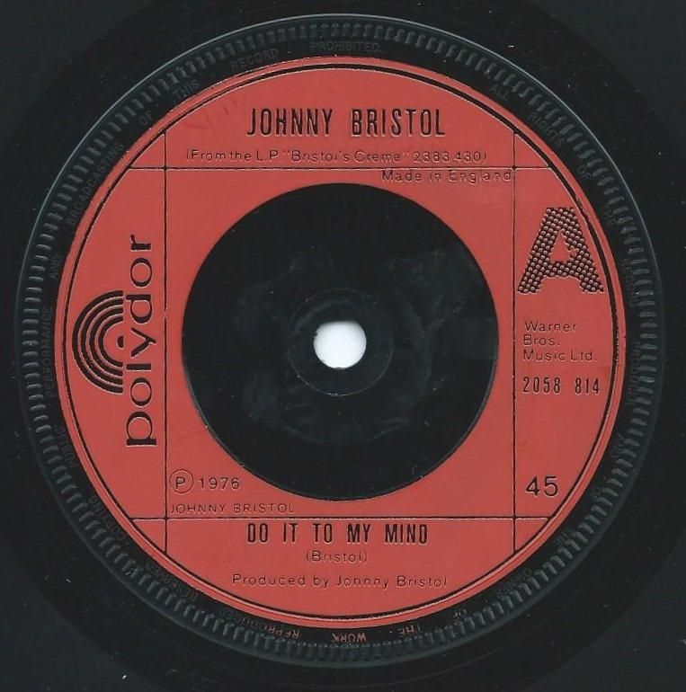 JOHNNY BRISTOL / DO IT TO MY MIND / LOVE TO HAVE A CHANCE TO TASTE